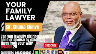 Can You Lawfully Disinherit Your Child or Spouse by Excluding Them from Your Will? Ep.29 part 2