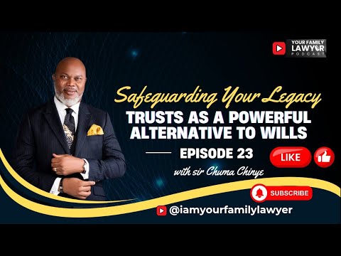 Trust As A Powerful Alternative To Wills | Episode 23