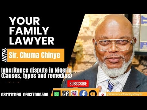 Inheritance Dispute in Nigeria (Causes, Types, & Remedies) | YFL Podcast Season 3 Episode 25